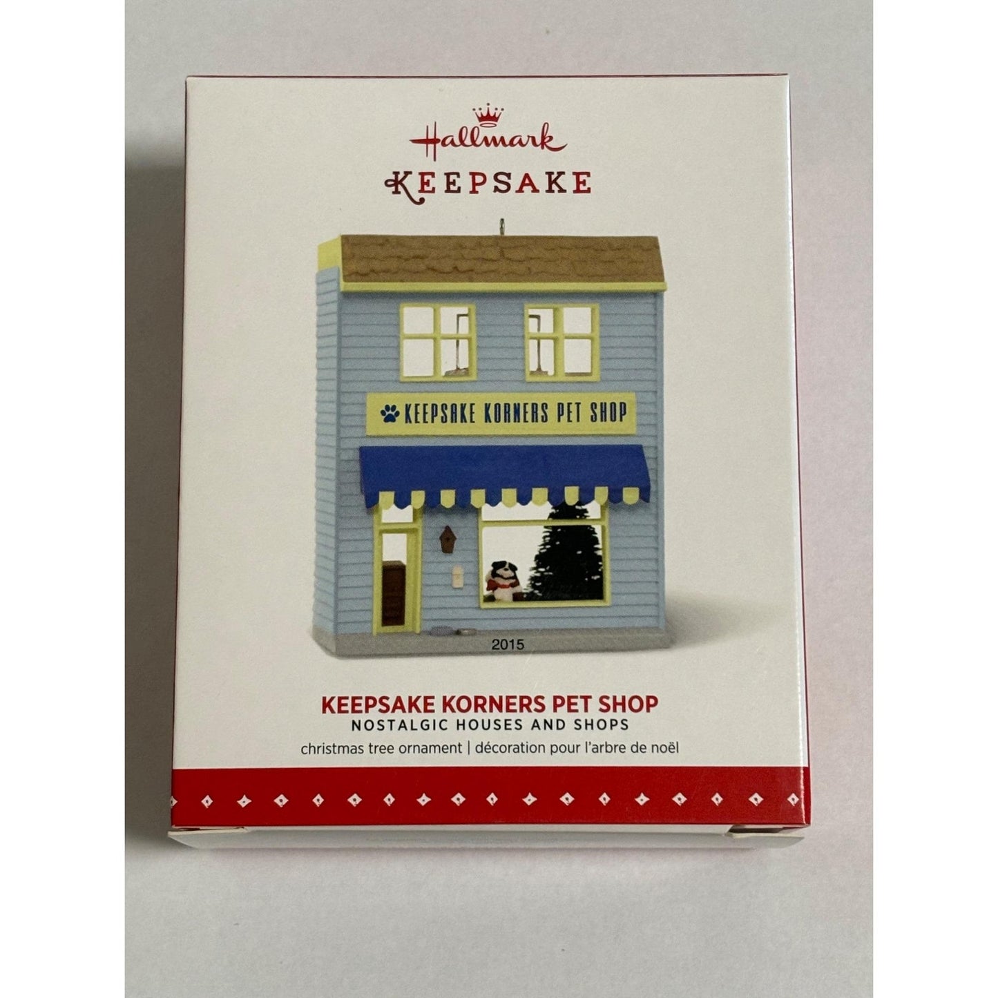 2015 Hallmark Keepsake Nostalgic Houses and Shops #32 Keepsake Korners Pet Shop